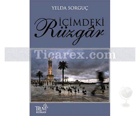 İçimdeki Rüzgar | Yelda Sorguç - Resim 1