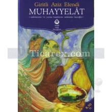 Muhayyelat | Giritli Aziz Efendi