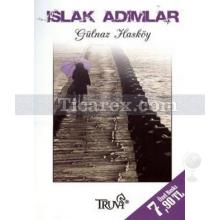 Islak Adımlar | Gülnaz Hasköy