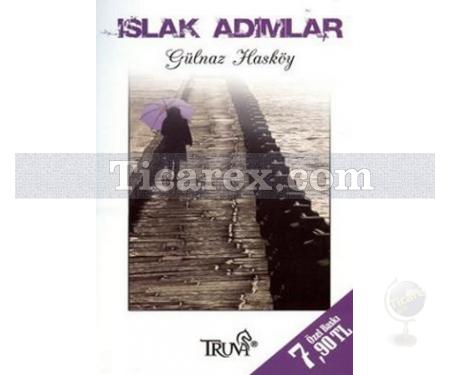 Islak Adımlar | Gülnaz Hasköy - Resim 1