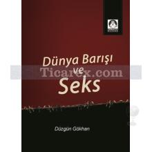 dunya_barisi_ve_seks