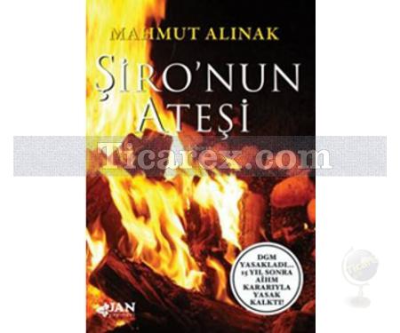 Şiro'nun Ateşi | Mahmut Alınak - Resim 1