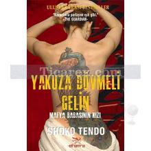 Yakuza Dövmeli Gelin | Shoko Tendo