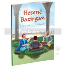 Hesenê Bazirgan | Ji Çiroken Hezar ü Şeveki