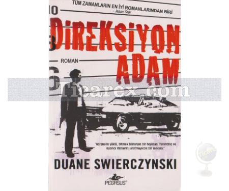 Direksiyon Adam | Duane Swierczynski - Resim 1