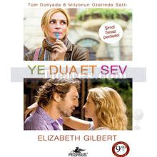 Ye Dua Et Sev | (Cep Boy) | Elizabeth Gilbert