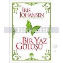 Bir Yaz Gülüşü | Iris Johansen