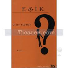 Eşik | Olcay Alpsoy