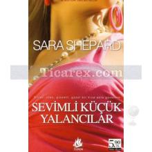 Sevimli Küçük Yalancılar | (Cep Boy) | Sara Shepard