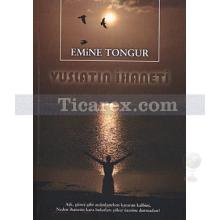 Vuslatın İhaneti | Emine Tongur