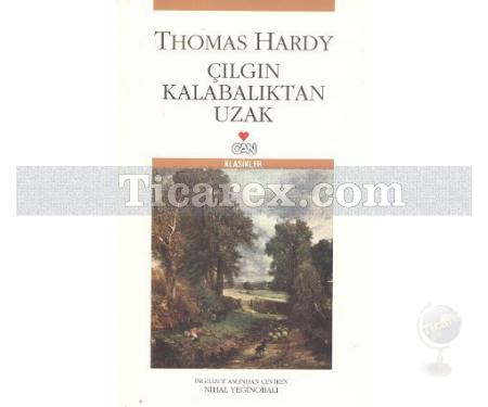 Çılgın Kalabalıktan Uzak | Thomas Hardy - Resim 1