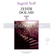 Zehir Dolabı | İngrid Noll