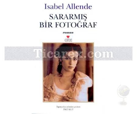 Sararmış Bir Fotoğraf | Isabel Allende - Resim 1