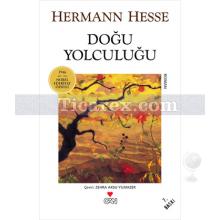 Doğu Yolculuğu | Hermann Hesse