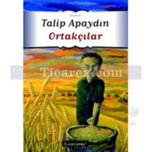 Ortakçılar | Talip Apaydın