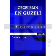 Gecelerin En Güzeli | Ömer F. Oyal