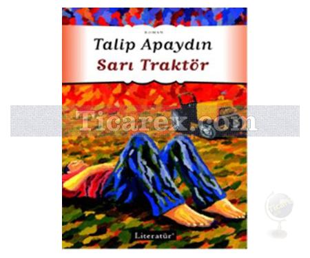 Sarı Traktör | Talip Apaydın - Resim 1