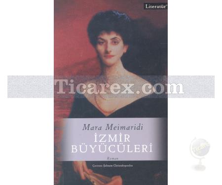 İzmir Büyücüleri | Mara Meimaridi - Resim 1