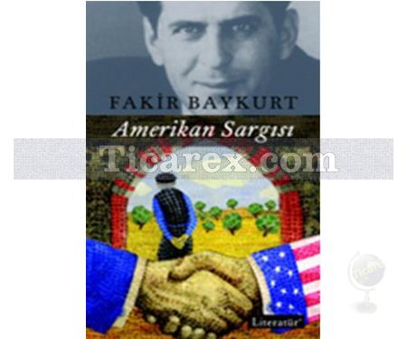 Amerikan Sargısı | Fakir Baykurt - Resim 1