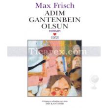 Adım Gantenbein Olsun | Max Frisch