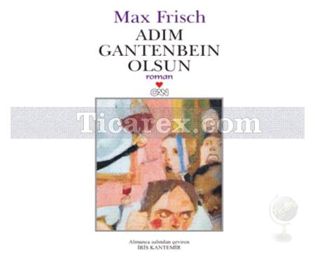 Adım Gantenbein Olsun | Max Frisch - Resim 1