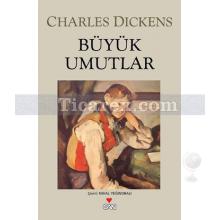 Büyük Umutlar | Charles Dickens