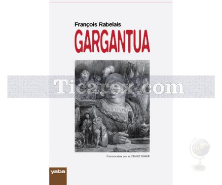 Gargantua | François Rabelais - Resim 1