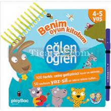 Eğlen Öğren Benim Oyun Kitabım 4-5 yaş | Kolektif