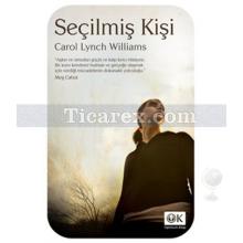 Seçilmiş Kişi | Carol Lynch Williams