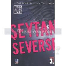 Şeytan Severse | Cenk Enes Özer