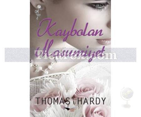 Kaybolan Masumiyet | Thomas Hardy - Resim 1