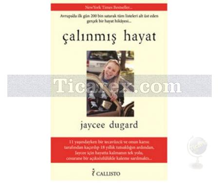 Çalınmış Hayat | Jaycee Dugard - Resim 1