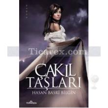 Çakıl Taşları | Hasan Basri Bilgin