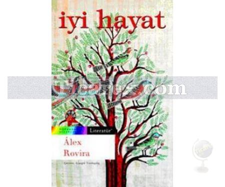 İyi Hayat | Alex Rovira - Resim 1