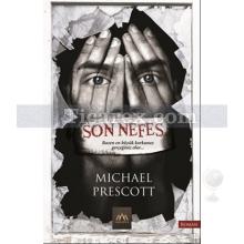 Son Nefes | Michael Prescott