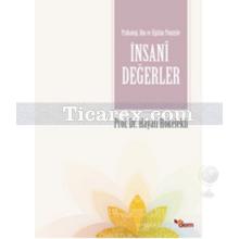 İnsani Değerler | Hayati Hökelekli