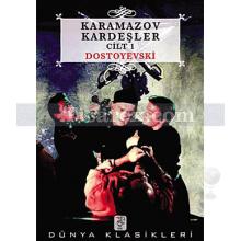 Karamazov Kardeşler | Cilt: 1 | Fyodor Mihayloviç Dostoyevski
