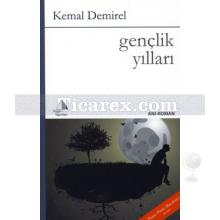 Gençlik Yılları | Kemal Demirel