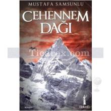 Cehennem Dağı | Mustafa Samsunlu