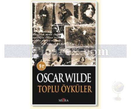 Oscar Wilde Toplu Öyküler | Oscar Wilde - Resim 1