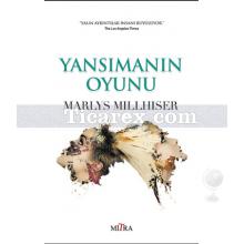 Yansımanın Oyunu | Marlys Millhiser