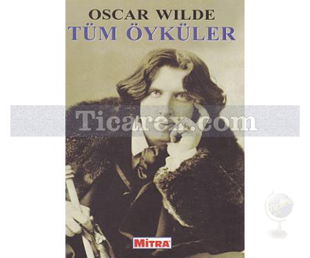 Oscar Wilde Tüm Öyküler | Oscar Wilde - Resim 1