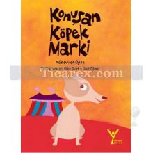 Konuşan Köpek Marki | Münevver Oğan