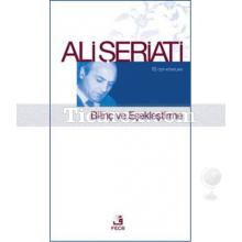 Bilinç ve Eşekleştirme | Ali Şeriati