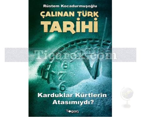 Çalınan Türk Tarihi | Karduklar Kürtlerin Atasımıydı? | Rüstem Kocadurmuşoğlu - Resim 1