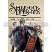 Sherlock, Lüpen ve Ben 2 - Operada Cinayet | Irene Adler
