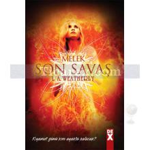 Melek 3 - Son Savaş | L. A. Weatherly