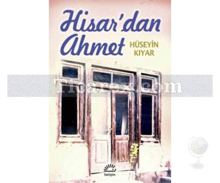 Hisar'dan Ahmet | Hüseyin Kıyar - Resim 1