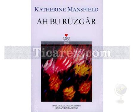 Ah Bu Rüzgar | Katherine Mansfield - Resim 1