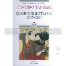 Çılgın Bir İhtiyarın Güncesi | Pınar Savaş